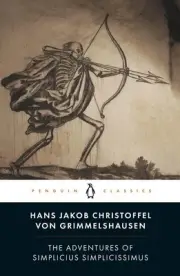 The Adventures of Simplicius Simplicissimus by Hans Jakob Christoffel von Grimme