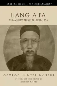 在飛比找博客來優惠-Liang A-Fa: China’s First Prea