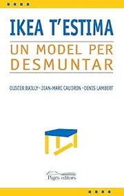 Ikea t'estima: Un model per desmuntar