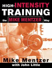 Highintensity Training The Mike Mentzer Way by John Little Paperback Book