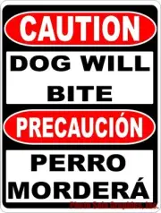 Bilingual Caution Dog Will Bite Sign. Size Options. Spanish Perro Morderá