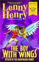 The Boy With Wings: Attack of the Rampaging Robot - World Book Day 2023