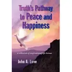 TRUTH’S PATHWAY TO PEACE AND HAPPINESS