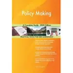 POLICY MAKING A COMPLETE GUIDE - 2020 EDITION