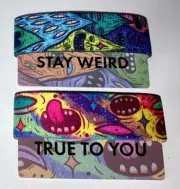 ZOX Strap Stay Weird & True To You LURK Be Who You Were Born to Be Stay True