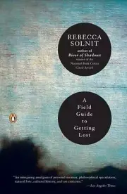 A Field Guide to Getting Lost - Rebecca Solnit, 9780143037248, paperback, new