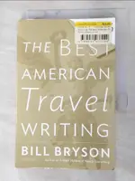 THE BEST AMERICAN TRAVEL WRITING 2016_BRYSON【T2／旅遊_GRO】書寶二手書