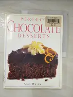 【書寶二手書T6／餐飲_FJ8】PERFECT CHOCOLATE DESSERTS_ANNE WILLAN