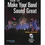 【反拍樂器】HOW TO MAKE YOUR BAND SOUND GREAT 音樂專業指南 進口教材