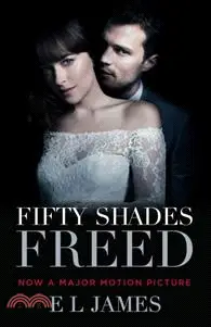 在飛比找三民網路書店優惠-Fifty Shades Freed (Movie Tie-