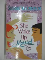 SHE WOKE UP MARRIED_SUZANNE MACPHERSON【T3／原文小說_MZP】書寶二手書