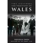 THE CUSTOMS AND TRADITIONS OF WALES