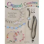 CRYSTAL CREATIONS: SPARKLING CRYSTAL JEWELRY FOR EVERY OCCASION