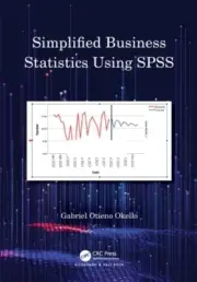 Simplified Business Statistics Using SPSS by Gabriel Otieno Okello NEW Paperba