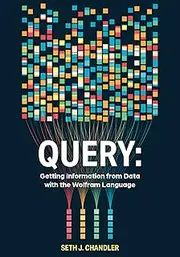 Query: Getting Information from Data with the Wolfram Language