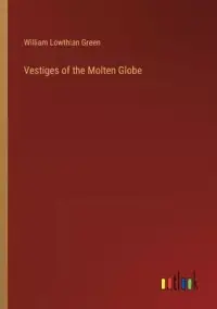 在飛比找博客來優惠-Vestiges of the Molten Globe