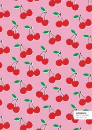 Sweet Cherry Notebook - A4: (Pink Edition) Fun Notebook 192 Lined Pages (A4 / 8.