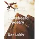 o longboard, o skateboard-poetry