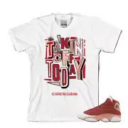 Tee to match Air Jordan Retro 13 Dune Red Sneakers. Takin Off Tee