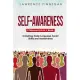 Self-Awareness: 3-in-1 Guide to Master Shadow Work, Facial Expressions, Self-Love & How to Be Charismatic