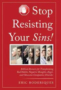 在飛比找博客來優惠-Stop Resisting Your Sins!: Bib