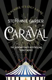 Caraval: the Mesmerising & Magical Sunday Times Bestseller Book Stephanie Garber