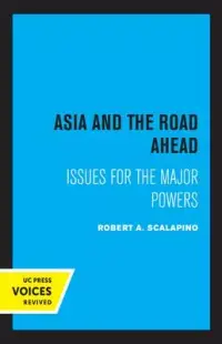 在飛比找博客來優惠-Asia and the Road Ahead: Issue