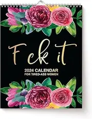 2024 Calendar for Tired-Ass Women,Tired-Ass Women Fu-ck It Calendar，Tired Women Calendar Wall Calendar for Tired Funny Swear Word Planner Monthly (Black-1 Pcs)