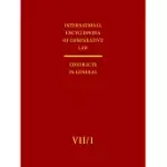 INTERNATIONAL ENCYCLOPEDIA OF COMPARATIVE LAW: CONTRACTS IN GENERAL