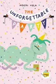 The Unforgettable Party by Vola, Noemi [Hardback]