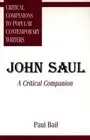 John Saul: A Critical Companion by Paul Bail (English) Hardcover Book