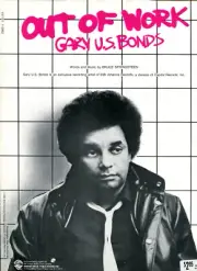 1982 Sheet Music ~ OUT OF WORK ~ Gary U S Bonds, Bruce Springsteen ~ NEW Vintage