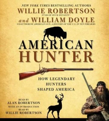 American Hunter - Audio Book,Wille Robertson, Alan Robertson~~BRAND NEW SEALED~~
