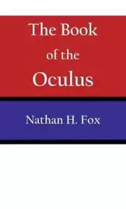 The Book of the Oculus by Nathan H Fox: New