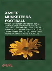 在飛比找三民網路書店優惠-Xavier Musketeers Football