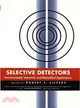 SELECTIVE DETECTORS：ENVIRONMENTAL, INDUSTRIAL, AND BIOMEDICAL APPLICATIONS