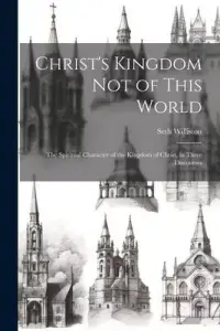 在飛比找博客來優惠-Christ’s Kingdom Not of This W