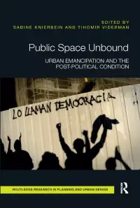 在飛比找博客來優惠-Public Space Unbound: Urban Em