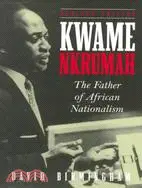 在飛比找三民網路書店優惠-Kwame Nkrumah ─ The Father of 