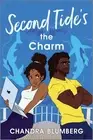 Chandra Blumberg Second Tide's the Charm (Paperback)