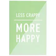 Less Crappy More Happy Uplifting Encouragement Card
