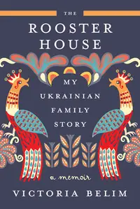 在飛比找誠品線上優惠-The Rooster House: My Ukrainia