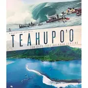 [Ink & Pixel Media] Teahupoo Ten Days That Changed Surfing Book