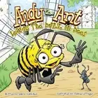 Andy the Ant Learns the Buzz on Bees by Nancy Blackwell (English) Paperback Book