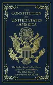 The Constitution of the United States America: Declaration of...
