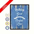 Nothing Good Comes From Your Comfort Zone Blue Quote Framed Canvas Wall Artwork