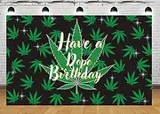 Zliisang 5.9 x 3.6ft Have a Dope Birthday Backdrop Weed Birthday Party Decorations Green Weed Leaves Background for Adults Party Photography