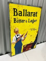 BALLARAT BITTER LAGER RARE METAL SIGN 600 MM X 400 FREE POST BALLARAT BERTIE