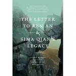 THE LETTER TO REN AN & SIMA QIAN’S LEGACY