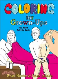 在飛比找三民網路書店優惠-Coloring for Grown-ups ─ The A